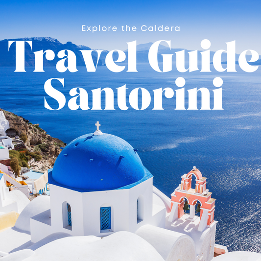 Santorini Greece Travel Guide