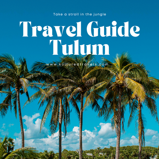 Tulum Travel Guide